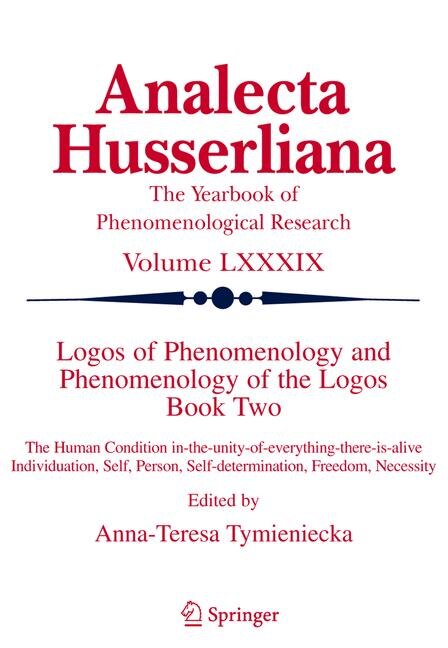 Logos of Phenomenology and Phenomenology of The Logos. Book Two by Anna-teresa Tymieniecka Paperback | Indigo Chapters