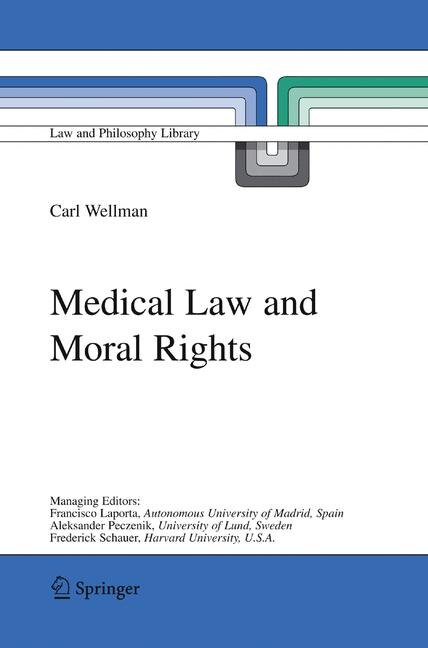 Medical Law and Moral Rights by Carl Wellman Paperback | Indigo Chapters