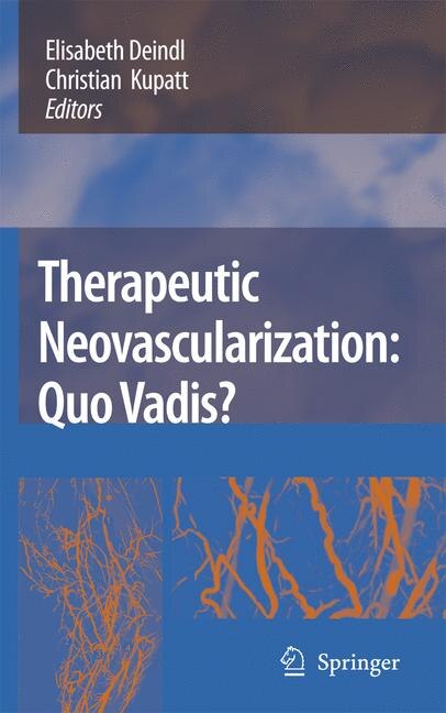 Therapeutic Neovascularization - Quo vadis? by Elisabeth Deindl Paperback | Indigo Chapters
