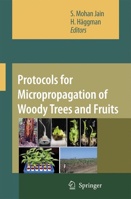 Protocols for Micropropagation of Woody Trees and Fruits by S.Mohan Jain Paperback | Indigo Chapters