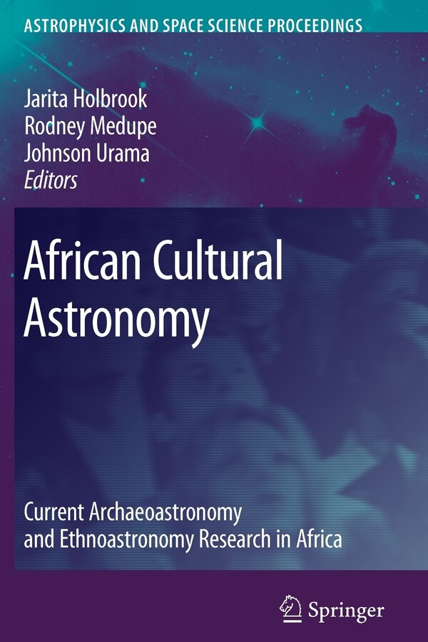 African Cultural Astronomy by Jarita Holbrook Paperback | Indigo Chapters