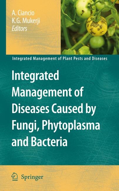 Integrated Management of Diseases Caused by Fungi Phytoplasma and Bacteria by Aurelio Ciancio Paperback | Indigo Chapters