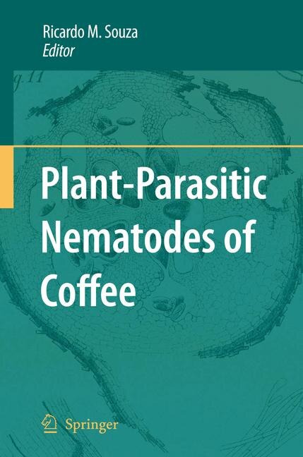 Plant-Parasitic Nematodes of Coffee by Ricardo M. Souza Paperback | Indigo Chapters