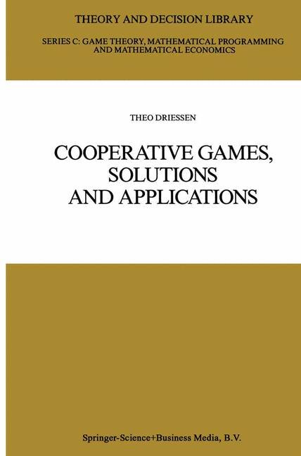 Cooperative Games Solutions and Applications by Theo S. H. Driessen Paperback | Indigo Chapters
