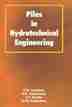 Piles In Hydrotechnical Engineering by V.g. Fedorovsky