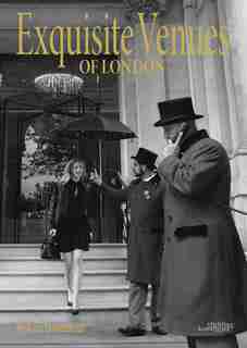 Exquisite Venues Of London by Henk Van Cauwenbergh