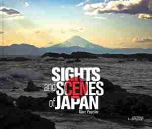 Sights And Scenes Of Japan de Marc Popelier