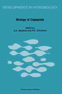 Biology of Copepods: Proceedings of the Third International Conference on Copepoda by Geoffrey Boxshall