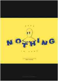 Read Nothing In Here: 21 Things You Should Know About Nothing by Seema Sharma