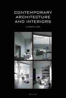 Contemporary Architecture & Interiors: Yearbook 09: Yearbook 2009 by Wim Pauwels