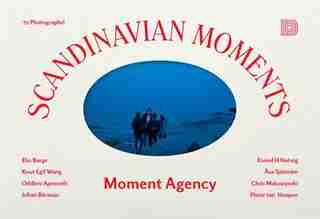 Scandinavian Moments by MOMENT AGENCY MOMENT AGENCY