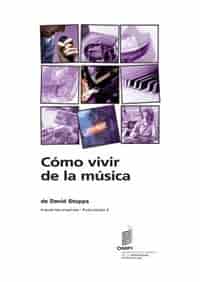 Cómo vivir de la música - Industrias creativas - Publicación 4 by David Stopps