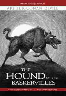 The HOUND of the Baskervilles by Arthur Conan Doyle