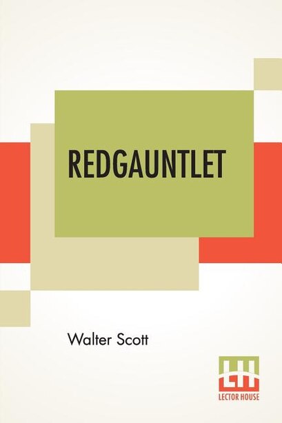 Redgauntlet by Walter Scott