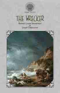 The Wrecker by Robert Louis Stevenson