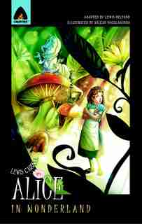 Alice In Wonderland: The Graphic Novel by Lewis Carroll