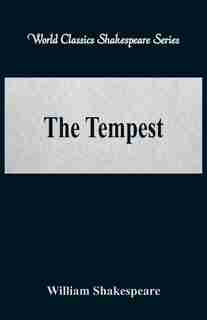 The Tempest (World Classics Shakespeare Series) by William Shakespeare