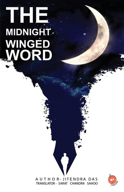 The Midnight Winged Word by Jitendra Das