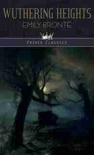 Wuthering Heights by Emily Brontë