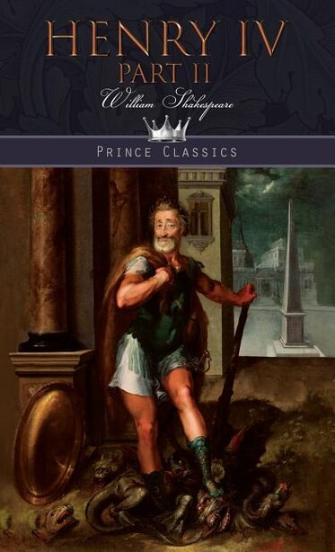 Henry IV, Part 2 by William Shakespeare