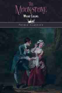 The Moonstone by Wilkie Collins