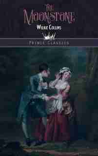 The Moonstone by Wilkie Collins