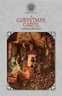 A Christmas Carol by Charles Dickens