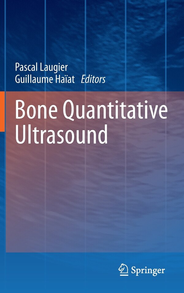 Bone Quantitative Ultrasound by Pascal Laugier Hardcover | Indigo Chapters