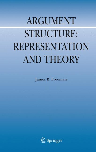 Argument Structure by James B. Freeman Hardcover | Indigo Chapters