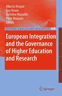 European Integration and the Governance of Higher Education and Research by Alberto Amaral