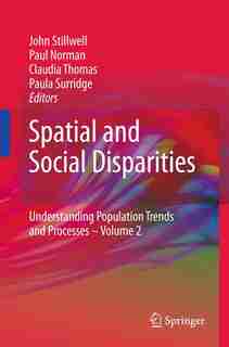Spatial and Social Disparities by John Stillwell