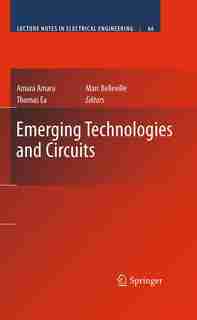 Emerging Technologies and Circuits by Amara Amara