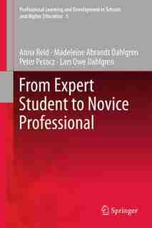 From Expert Student to Novice Professional by Anna Reid