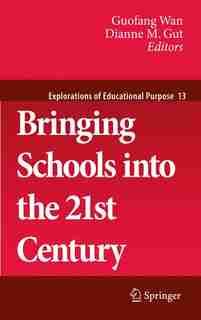 Bringing Schools into the 21st Century by Guofang Wan