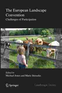 The European Landscape Convention: Challenges of Participation by Michael Jones
