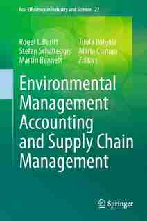 Environmental Management Accounting and Supply Chain Management by Roger L. Burritt