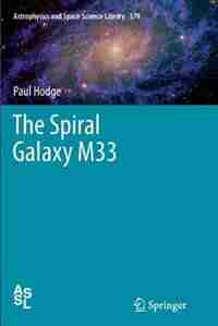 The Spiral Galaxy M33 by P. Hodge