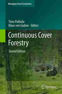 Continuous Cover Forestry by Timo Pukkala