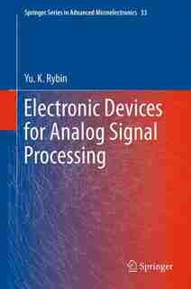 Electronic Devices For Analog Signal Processing by Yu. K. Rybin