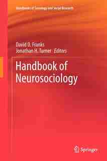 Handbook of Neurosociology by David D. Franks