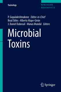 Microbial Toxins by P. Gopalakrishnakone