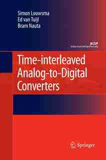 Time-interleaved Analog-to-Digital Converters by Simon Louwsma