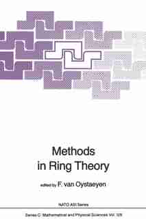 Methods in Ring Theory by Freddy Van Oystaeyen