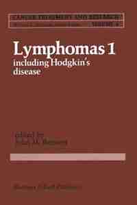 Lymphomas 1: Including Hodgkin's Disease by John M. Bennett