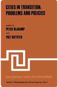 Cities in Transition: Problems and Policies by Peter Nijkamp