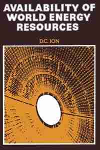 Availability Of World Energy Resources by D.c. Ion