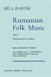 Rumanian Folk Music: Maramure? County by Bela Bartok