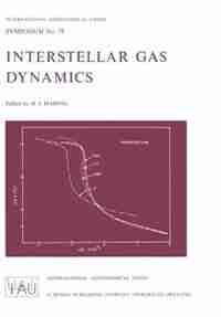 Interstellar Gas Dynamics by Harm J. Habing