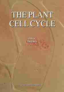 The Plant Cell Cycle by Dirk Inz