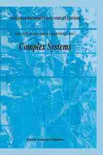 Complex Systems by E. Goles